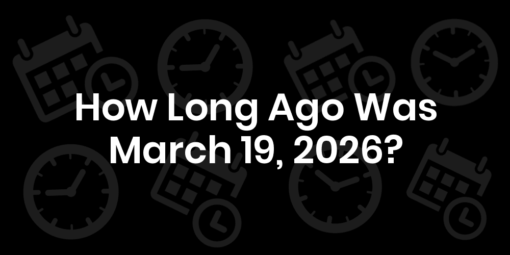 How long until march 19 2026 datetimego